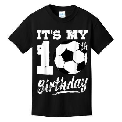 It's My 10th Birthday Soccer Player 10 Bday Party Team Kids T-Shirt