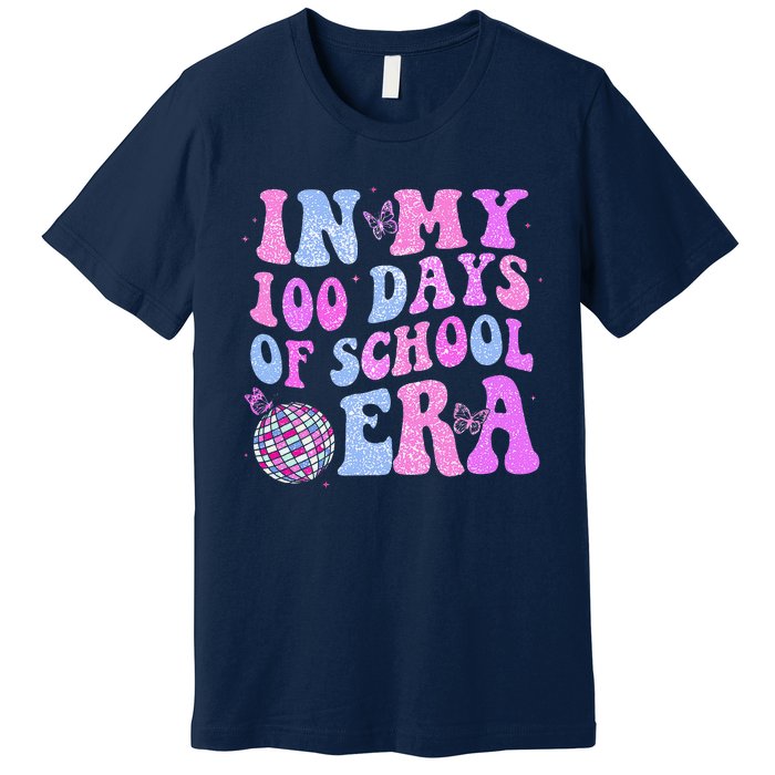 In My 100 Days Of School Era Retro Disco 100th Day Of School Premium T-Shirt