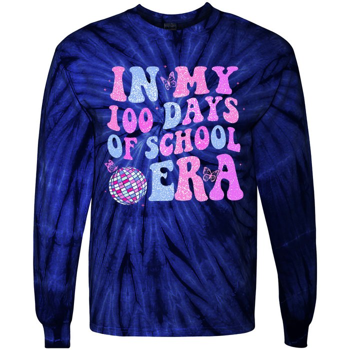 In My 100 Days Of School Era Retro Disco 100th Day Of School Tie-Dye Long Sleeve Shirt