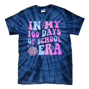 In My 100 Days Of School Era Retro Disco 100th Day Of School Tie-Dye T-Shirt