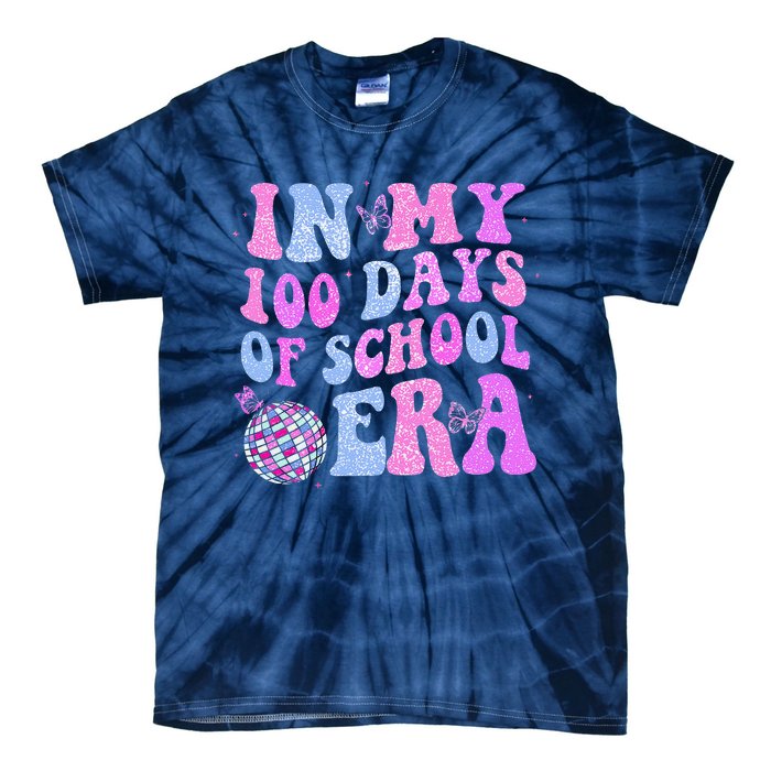 In My 100 Days Of School Era Retro Disco 100th Day Of School Tie-Dye T-Shirt