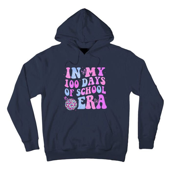 In My 100 Days Of School Era Retro Disco 100th Day Of School Tall Hoodie