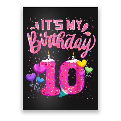 It's My 10th Birthday Doughnut Happy 10 Years Old Girl K.i.d.s Poster