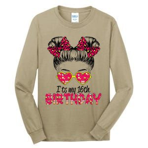 Its My 16th Birthday Messy Bun Womenns Tall Long Sleeve T-Shirt