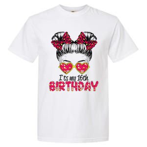 Its My 16th Birthday Messy Bun Womenns Garment-Dyed Heavyweight T-Shirt