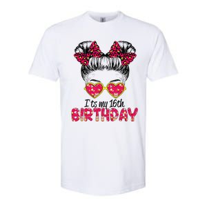 Its My 16th Birthday Messy Bun Womenns Softstyle CVC T-Shirt