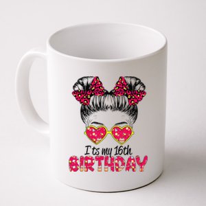 Its My 16th Birthday Messy Bun Womenns Coffee Mug