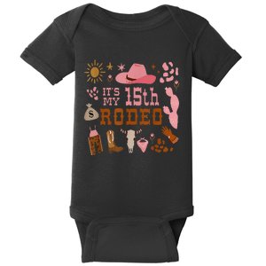 ItS My 15 Year Old 15th Birthday Rodeo Cow Baby Bodysuit