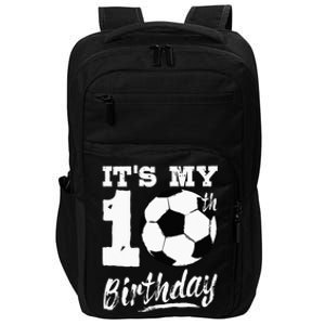 It's My 10th Birthday Soccer Player 10 Bday Impact Tech Backpack