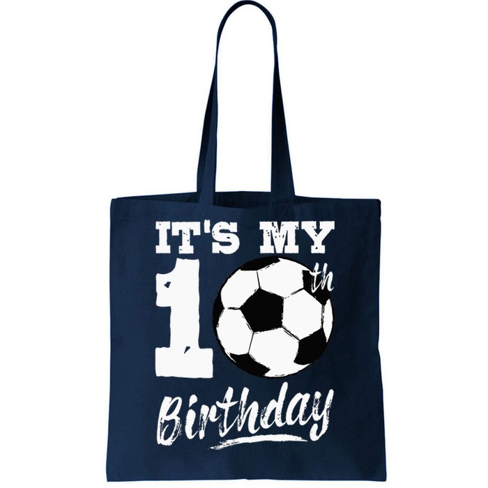 It's My 10th Birthday Soccer Player 10 Bday Tote Bag