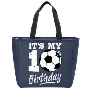 It's My 10th Birthday Soccer Player 10 Bday Zip Tote Bag