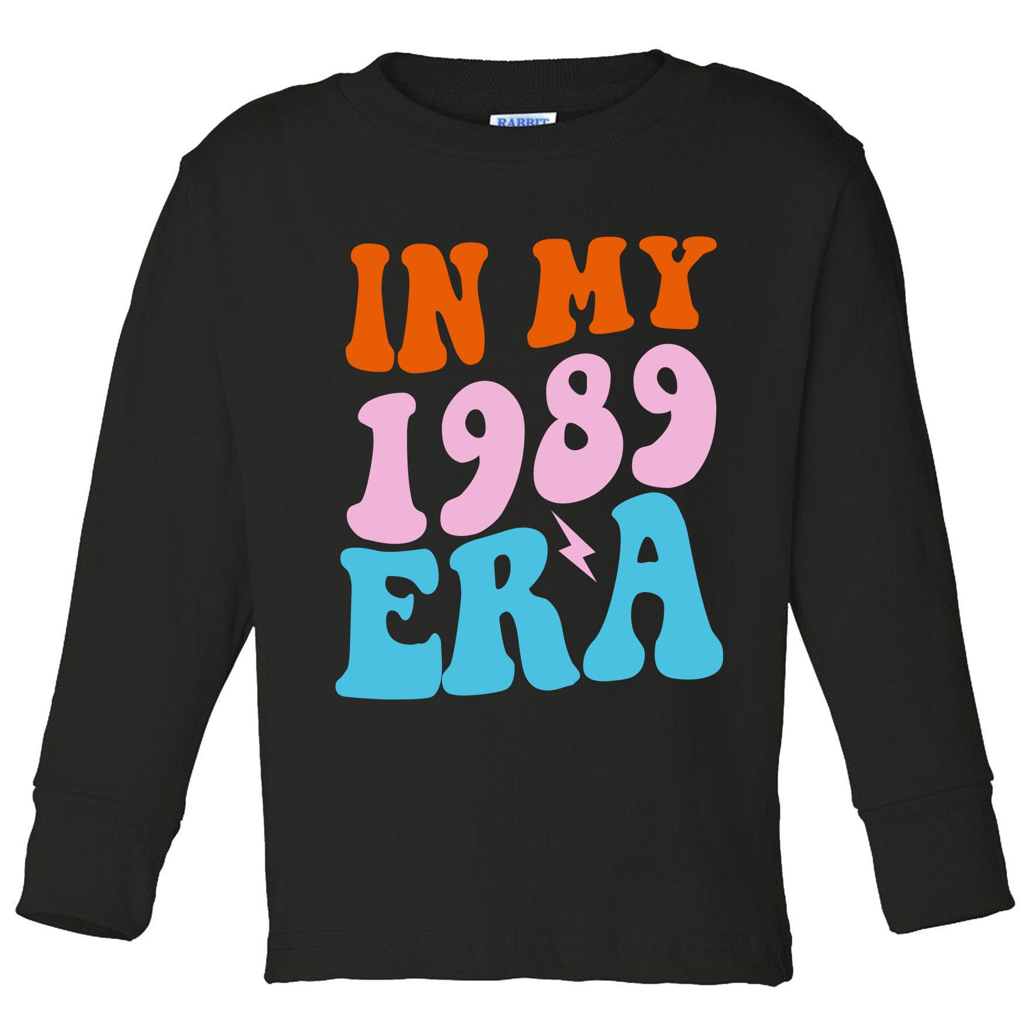 In My 1989 Era Groovy Retro Toddler Long Sleeve Shirt