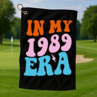 In My 1989 Era Groovy Retro Golf Towel