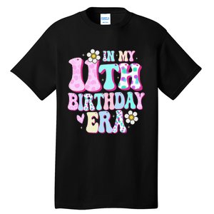 In My 11th Birthday Era Gifts Eleven Bday 11 Year Old Tall T-Shirt