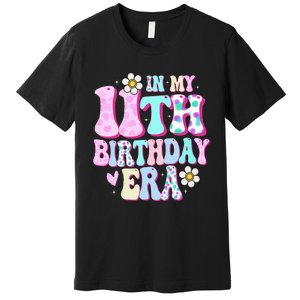 In My 11th Birthday Era Gifts Eleven Bday 11 Year Old Premium T-Shirt