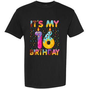 It's My 16th Birthday Sweet Donut 16 Years Old Funny Gift Garment-Dyed Heavyweight T-Shirt