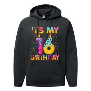 It's My 16th Birthday Sweet Donut 16 Years Old Funny Gift Performance Fleece Hoodie