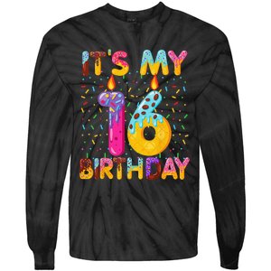 It's My 16th Birthday Sweet Donut 16 Years Old Funny Gift Tie-Dye Long Sleeve Shirt