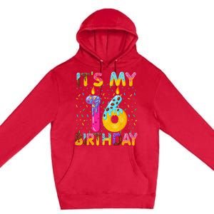 It's My 16th Birthday Sweet Donut 16 Years Old Funny Gift Premium Pullover Hoodie