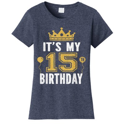 It's My 15th Birthday Present Gift 15 Years Old Boy And Girl Women's T-Shirt