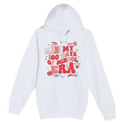 In My 100 Days Of School Era Retro Groovy 100th Day Teachers Premium Pullover Hoodie