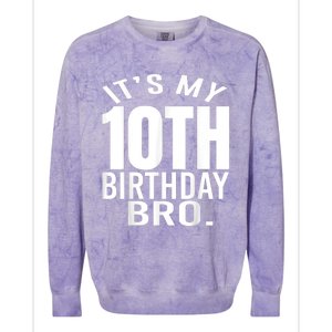 It's My 10th Birthday Bro Tenth Birthday Party Boys Girls Colorblast Crewneck Sweatshirt