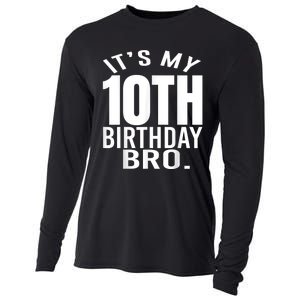 It's My 10th Birthday Bro Tenth Birthday Party Boys Girls Cooling Performance Long Sleeve Crew