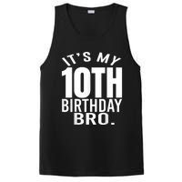 It's My 10th Birthday Bro Tenth Birthday Party Boys Girls PosiCharge Competitor Tank