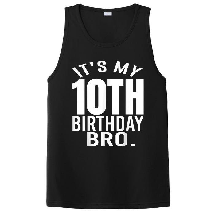 It's My 10th Birthday Bro Tenth Birthday Party Boys Girls PosiCharge Competitor Tank