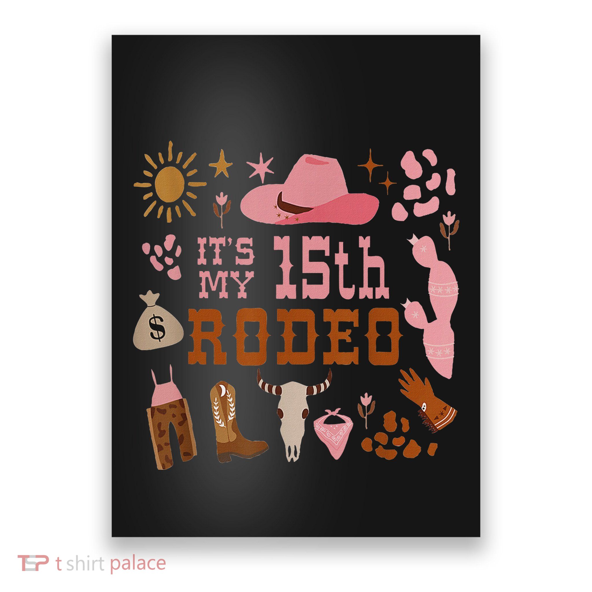 ItS My 15 Year Old 15th Birthday Rodeo Cowgirl Poster