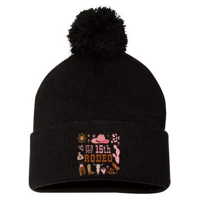 ItS My 15 Year Old 15th Birthday Rodeo Cowgirl Pom Pom 12in Knit Beanie