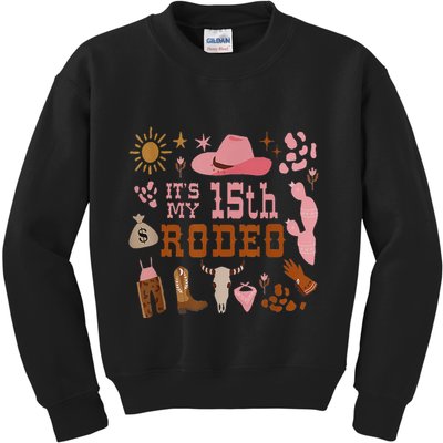 ItS My 15 Year Old 15th Birthday Rodeo Cowgirl Kids Sweatshirt