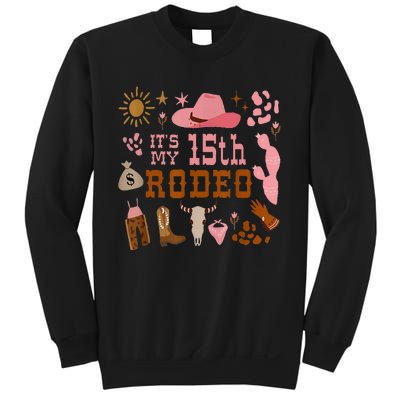 Its My 15 Year Old 15th Birthday Rodeo Cowgirl Sweatshirt