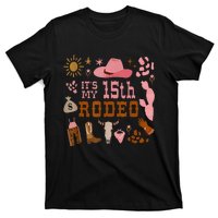 Its My 15 Year Old 15th Birthday Rodeo Cowgirl T-Shirt