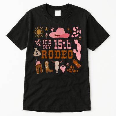 Its My 15 Year Old 15th Birthday Rodeo Cowgirl Tall T-Shirt