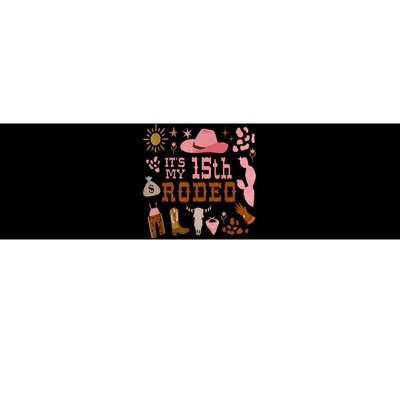 Its My 15 Year Old 15th Birthday Rodeo Cowgirl Bumper Sticker