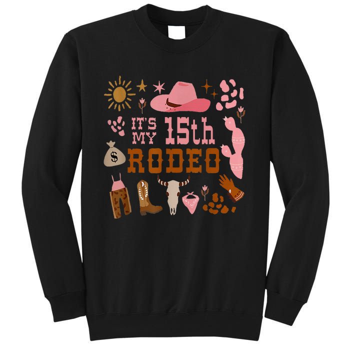 Its My 15 Year Old 15th Birthday Rodeo Cowgirl Tall Sweatshirt