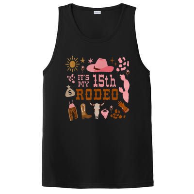 Its My 15 Year Old 15th Birthday Rodeo Cowgirl PosiCharge Competitor Tank