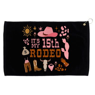 Its My 15 Year Old 15th Birthday Rodeo Cowgirl Grommeted Golf Towel