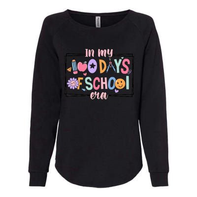 In My 100 Days Of School Era Back To School Womens California Wash Sweatshirt