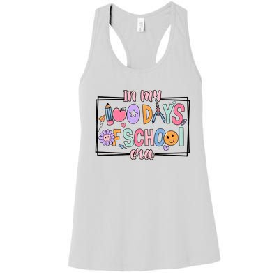 In My 100 Days Of School Era Back To School Women's Racerback Tank