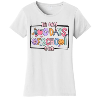 In My 100 Days Of School Era Back To School Women's T-Shirt