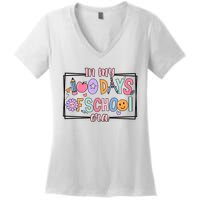 In My 100 Days Of School Era Back To School Women's V-Neck T-Shirt