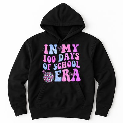 In My 100 Days Of School Era Retro Disco 100th Day Of School Hoodie