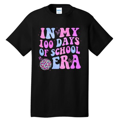 In My 100 Days Of School Era Retro Disco 100th Day Of School Tall T-Shirt