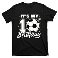 It's My 10th Birthday Soccer Football Ten 10 Years Old T-Shirt