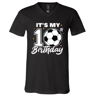 It's My 10th Birthday Soccer Football Ten 10 Years Old V-Neck T-Shirt