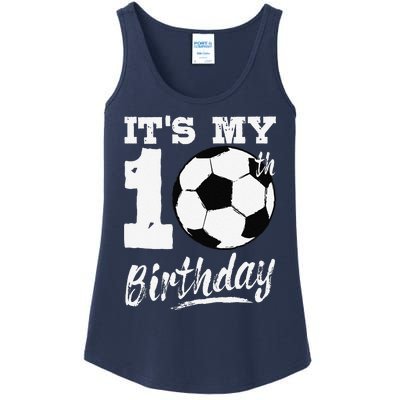 ItS My 10th Birthday Soccer Player 10 Bday Party Team Ladies Essential Tank