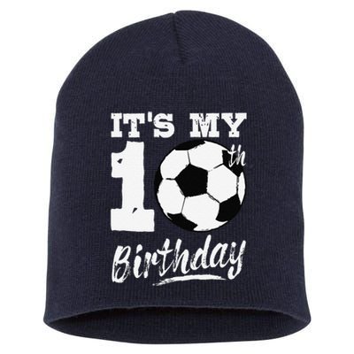 ItS My 10th Birthday Soccer Player 10 Bday Party Team Short Acrylic Beanie