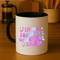 In My 100 Days Of School Era Retro Disco 100th Day Of School Mug
